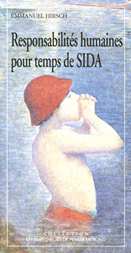 Stock image for Responsabilit s humaines pour temps de Sida : Les Enjeux  thiques [Paperback] Hirsch, Emmanuel for sale by LIVREAUTRESORSAS