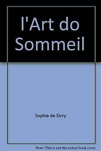 Stock image for L'ART DU SOMMEIL for sale by Ammareal