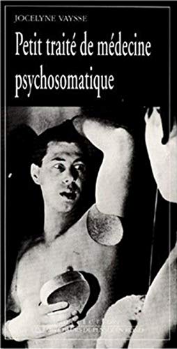 Stock image for Petit trait de mdecine psychosomatique for sale by Ammareal