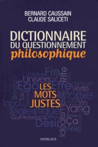 Beispielbild fr Dictionnaire du questionnement philosophique [FRENCH LANGUAGE - Soft Cover ] zum Verkauf von booksXpress