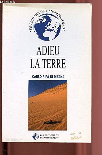 Beispielbild fr ADIEU LA TERRE zum Verkauf von Ammareal