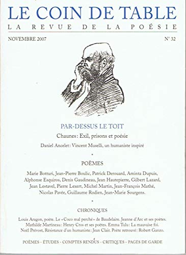 Beispielbild fr Le Coin de Table 32 - novembre 2007 : Par dessus le toit zum Verkauf von Ammareal
