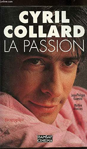 Beispielbild fr Cyril Collard: La passion : biographie (Ramsay cinema) (French Edition) [Broch] zum Verkauf von medimops