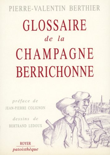 Imagen de archivo de Glossaire de la Champagne berrichonne a la venta por Ammareal