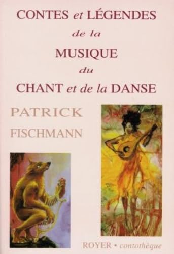 Imagen de archivo de Contes et lgendes de la musique, du chant et de la danse a la venta por Ammareal