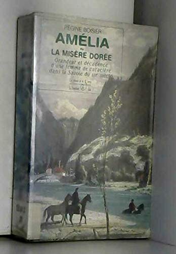 Beispielbild fr Amelia ou la misre doree 032696 zum Verkauf von Librairie Th  la page