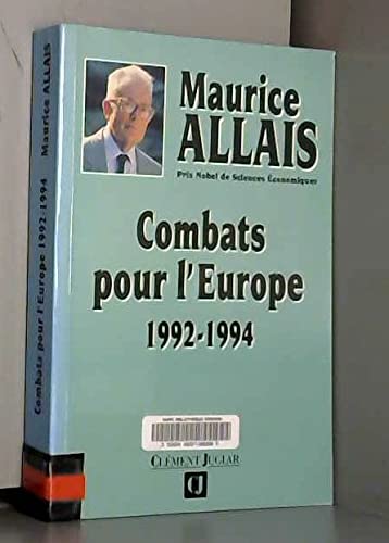 Imagen de archivo de Combats pour l'Europe, 1992-1994 a la venta por Ammareal