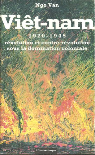 Beispielbild fr Vit-nam : 1920-1945, Rvolution et contre-rvolution sous la domination coloniale zum Verkauf von medimops