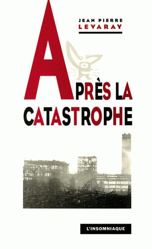 Stock image for Aprs la catastrophe for sale by Librairie Th  la page