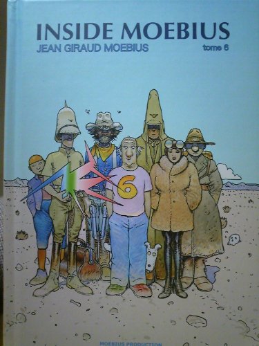 Beispielbild fr Inside Moebius Vol. 6 (tome 6) by Jean Giraud Moebius (Inside Moebius) zum Verkauf von Green Apple Books and Music