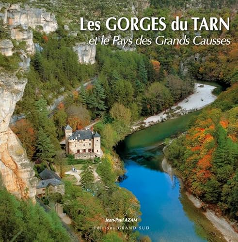 Imagen de archivo de Les Gorges du Tarn et le Pays des Grands Causses a la venta por Ammareal