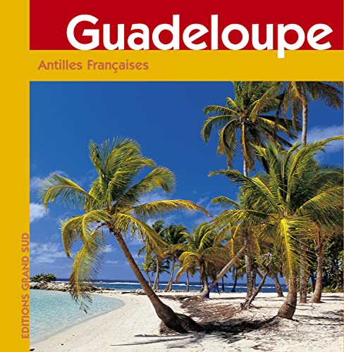 Beispielbild fr Guadeloupe zum Verkauf von Ammareal