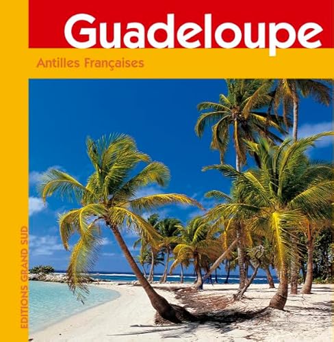 Stock image for Guadeloupe for sale by Ammareal