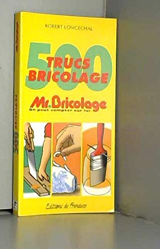 9782908786019: 500 trucs jardinage Mr Bricolage : On peut compter sur lui