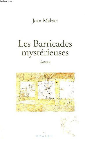 Beispielbild fr Les barricades mystrieuses zum Verkauf von Ammareal