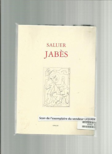 9782908799484: Saluer Jabs: Les suites du livre