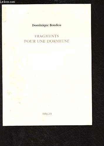 Beispielbild fr Fragments Pour Une Dormeuse zum Verkauf von RECYCLIVRE