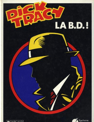 Dick tracy La B.D. !