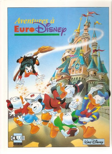 Stock image for Aventures  Euro Disney for sale by Ammareal