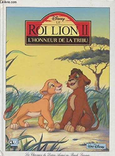 Stock image for Le roi lion t02 : honneur de la tribu for sale by medimops