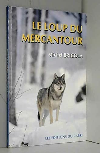 Stock image for Le loup du Mercantour for sale by medimops