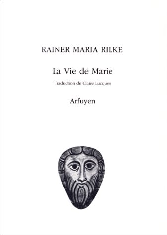 VIE DE MARIE (HORS COL RELIGIEUX) (French Edition) (9782908825220) by RILKE