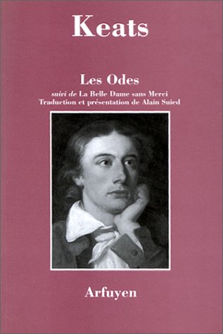 9782908825336: Les odes. suivi de La Belle Dame sans merci