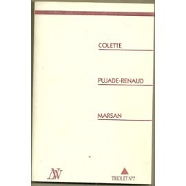 Imagen de archivo de Triolet n 7. Colette. Claude Pujade-Renaud. Hugo Marsan. a la venta por Ammareal
