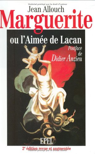 9782908855128: Marguerite, ou l'aime de Lacan. 2 dition