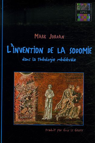 9782908855777: L'invention de la sodomie dans la thologie mdivale: 0000