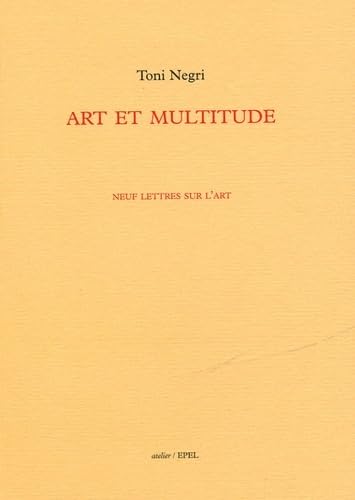 Imagen de archivo de ART ET MULTITUDE NEUF LETTRES SUR L'ART a la venta por WorldofBooks