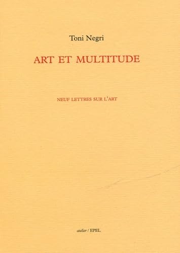 Stock image for ART ET MULTITUDE NEUF LETTRES SUR L'ART for sale by WorldofBooks