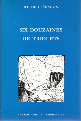 Stock image for Six douzaines de triolets for sale by medimops