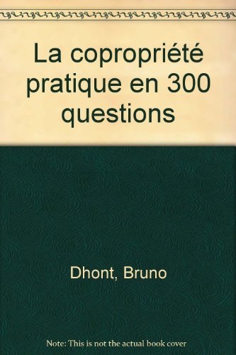 Beispielbild fr La coproprit pratique en 300 questions zum Verkauf von medimops