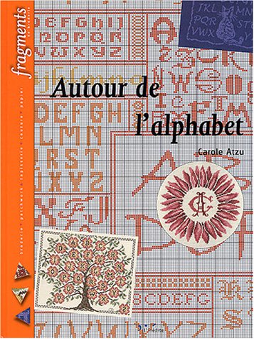 Stock image for Autour de l'alphabet for sale by LiLi - La Libert des Livres
