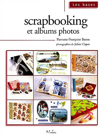 Stock image for Scrapbooking et albums photos for sale by Ammareal