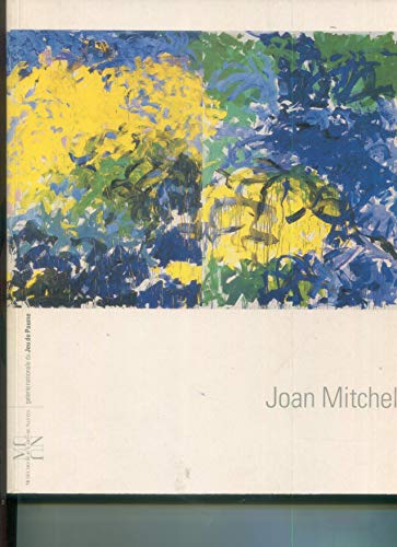 Imagen de archivo de Joan mitchell /exposition galerie nationale du jeu de paume, paris 21 juin-sept.1994 a la venta por medimops