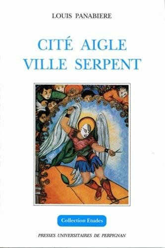 Beispielbild fr Cit aigle - ville serpent zum Verkauf von medimops