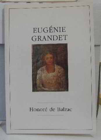 Eugénie grandet - Balzac Honoré De