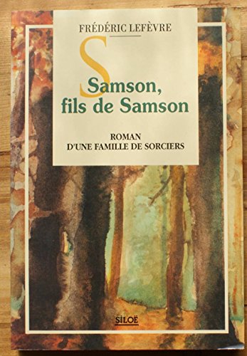 9782908924343: Samson, Fils de Samson