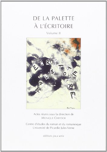 9782908929522: De la palette  l'critoire, tome 2, 1997. Actes du colloque