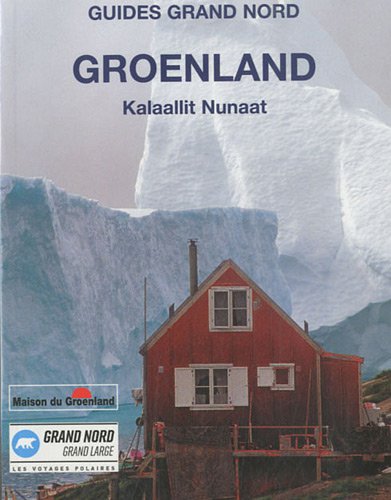 Stock image for Groenland : Kalaallit Nunaat for sale by RECYCLIVRE