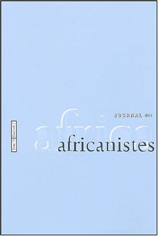 Beispielbild fr Journal des africanistes, N 73, fascicule 2 : zum Verkauf von medimops