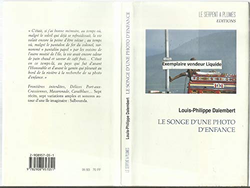 Beispielbild fr Le songe d'une photo d'enfance Dalembert, Louis-Philippe zum Verkauf von LIVREAUTRESORSAS