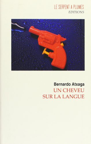 Stock image for UN CHEVEU SUR LA LANGUE (FICTIONS ETRANG) for sale by HPB-Red