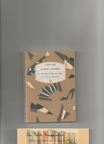 Stock image for Le chemin de buenos aires Londres, Albert for sale by LIVREAUTRESORSAS