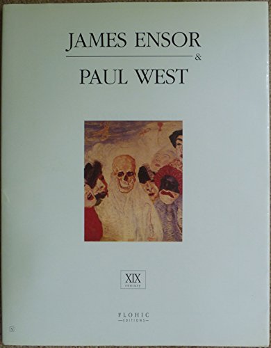 Imagen de archivo de James Ensor & Paul West (Secret Museum. Twentieth Century, Vol. 5) a la venta por More Than Words