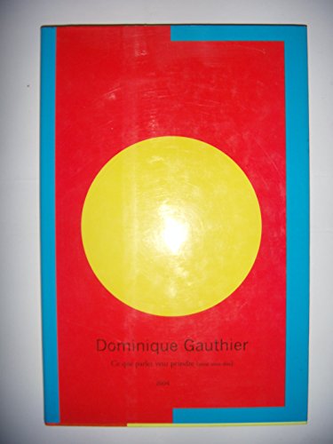 Beispielbild fr Dominique Gauthier zum Verkauf von medimops