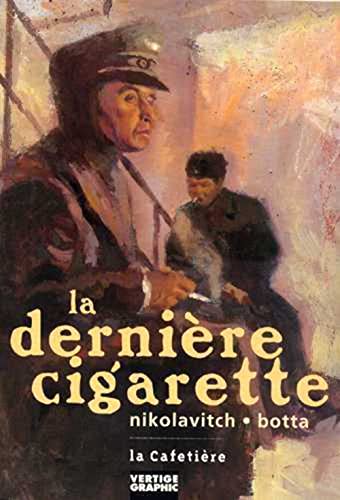 Imagen de archivo de La dernire cigarette a la venta por Ammareal