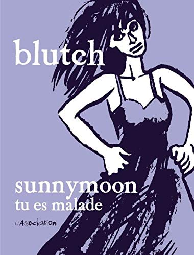 9782909020327: Sunnymoon, Tu Es Malade